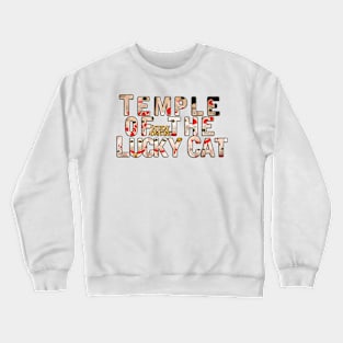 Temple of the Lucky Cat Crewneck Sweatshirt